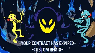 Your Contract Has Expired - Custom Remix (Heaven Studio)