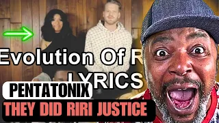 First Time Seeing PENTATONIX - Evolution Of Rihanna REACTION