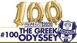 BACKDOOR KEV | Part 100 | THE GREEK ODYSSEY FM20 | Football Manager 2020