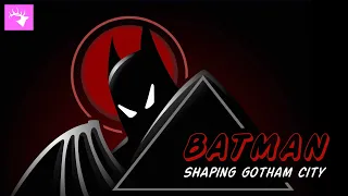 Batman: Shaping Gotham City