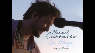 Manuel Carrasco  - Te Busco En Las Estrellas - La Playa (Acústico)