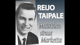 Reijo Taipale - Muistelen sinua Marketta (1965)