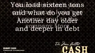 Johnny Cash - Sixteen tons with lyrics