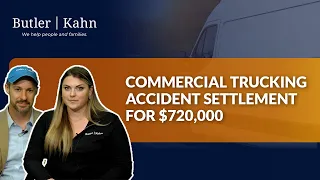 Commercial Trucking Accident Settlement for $720,000