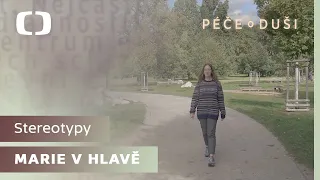 Péče o duši: Marie a stereotypy