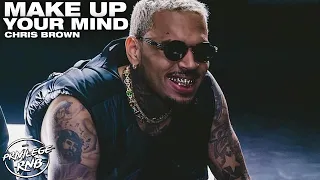 Chris Brown - Make Up Your Mind (Lyrics)