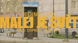 Jedinej Link - MALEJ JE SVĚT! (Official Video)