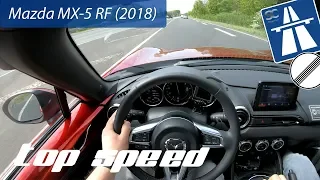 Mazda MX-5 RF (2018) on German Autobahn - POV Top Speed Drive