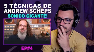 5 Técnicas de Mezcla de ANDREW SCHEPS | Compresión paralela, mix bus, saturación, Pultec EQ trick