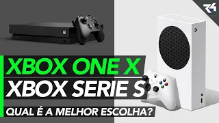 Xbox One X ou Xbox Series S - Qual escolher?