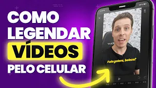 Como Colocar LEGENDAS em Vídeos pelo Celular? Rápido e 100% Gratuito - Capcut