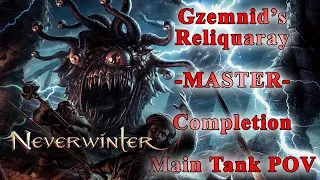 Neverwinter Gzemnid's Reliquary [Master] [] Dragon -Live- server [] Main Fighter Tank POV. [] MMORPG