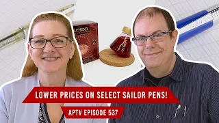 Lower Prices on Select Sailor Pens! | APTV 537