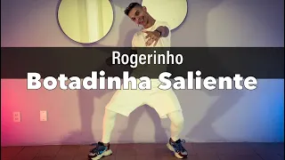 Botadinha saliente - Rogerinho COREOGRAFIA Pabinho