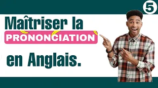 Comment maîtriser la prononciation en anglais, Leçon 5 ( anglais avec iliass )