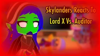 Skylanders Reacts To Auditor Vs Lord X || My Au #skylanders #fnf #lordx #auditor