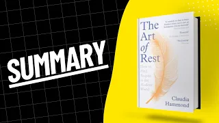 The Art of Rest Summary in English