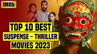 Top 10 Best Suspense Thriller Movies In Hindi 2023 (IMDb) - You Shouldn't Miss l