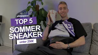 TOP 5 SOMMER Sneaker UNTER 250€ | HYPENEEDZ®