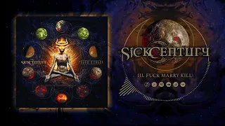 Sick Century - Fuck Marry Kill (Official Visualizer)