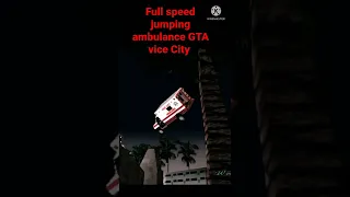 Full speed jumping ambulance GTA vice City #shorts #gtavicecity #viralshorts #youtubeshorts #gta5