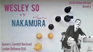 Wesley So storms Nakamura's Lasker Defense ⎸So vs Nakamura, 2018 Altibox Norway, Rd. 3