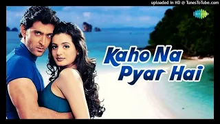 Enjoy lyrics of the song __Kaho Naa Pyaar Hai_ in Hindi _amp_ English. The title track of the movie_