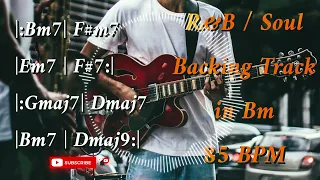 R&B / Soul Backing Track in Bm | 85 BPM