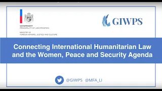 Connecting International Humanitarian Law and The Women Peace and Security Agenda