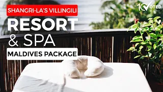 Shangri La’s Villingili Resort and Spa Maldives Package