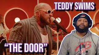 FIRST TIME LISTENING TO | Teddy Swims - The Door (Live) | REACTION