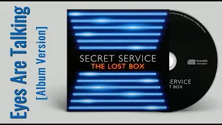 Secret Service — Eyes Are Talking (AUDIO, 2012 Album Version)