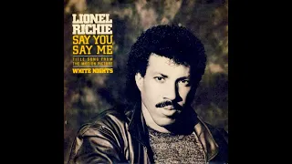 Say You, Say Me - Lionel Richie