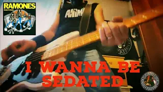 Ramones - I Wanna Be Sedated  * bass cover
