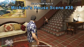 Tracey got drunk - Michael's House Scene #38 - GTA 5