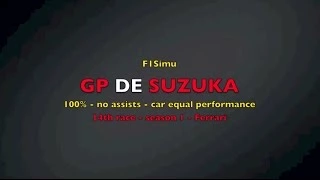 F1 2013 I Suzuka I Championship online 100% I 14th race Season 1 I Ferrari I F1Simu
