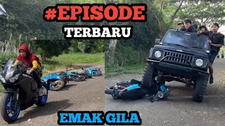 #EPISODE 45 - KEHIDUPAN EMAK GILA🔥🤟