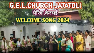 Confirmation Program Christation welcome Song 2024// G.E.L.Church Jatatoli