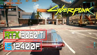 Cyberpunk 2077 Gameplay | RTX 3060 Ti | i5 12400F Benchmark Test