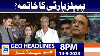 Geo News Headlines 8 PM - 𝐏𝐏𝐏 - 𝐏𝐨𝐥𝐢𝐭𝐢𝐜𝐚𝐥 𝐒𝐢𝐭𝐮𝐚𝐭𝐢𝐨𝐧 | 14 Sep 2023