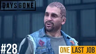 DAYS GONE Walkthrough Gameplay Part 28 - ONE LAST JOB