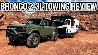 2021+ Ford Bronco 2.3L Towing Review | 8k Miles, Snow, Mountains, & More!