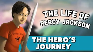 The Life of Percy Jackson: The Hero’s Journey Explained