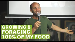 Robin Greenfield: Is It Possible to Grow and Forage 100% of My Food? I Decided to Find Out