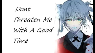 [AMV]  Dont Threaten Me With A Good Time [Kakegurui ]