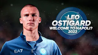 Leo  Østigård - Welcome to Napoli? - 2022ᴴᴰ