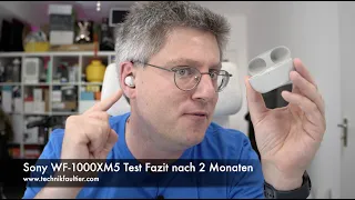 Sony WF-1000XM5 Test Fazit nach 2 Monaten