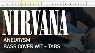 Nirvana - Aneurysm (Bass Cover with Tabs)