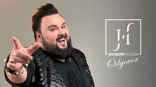 JACQUES HOUDEK - Odgovor