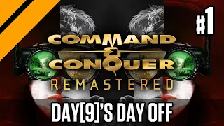 Day[9]'s Day Off - C&C Remastered P1